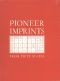 [Gutenberg 48794] • Pioneer Imprints from Fifty States